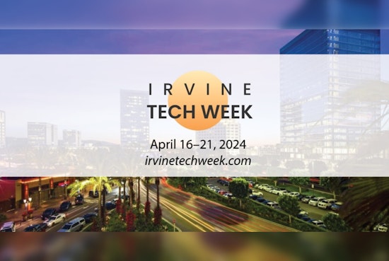 Irvine Gears Up for Second Annual Tech Week Highlighting Innovation and Growth