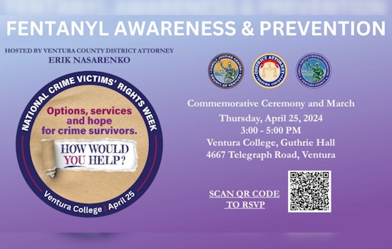 Join Ventura’s Fight Against Fentanyl as Ventura College Hosts DA's Awareness and Prevention Event