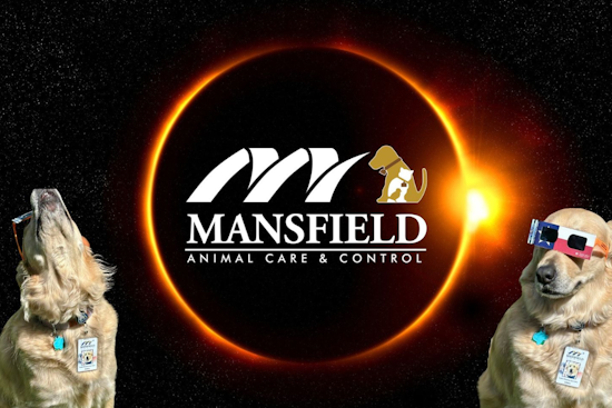 Mansfield Animal Care & Control Adjusts Operations During Upcoming Eclipse to Prioritize Pet Safety