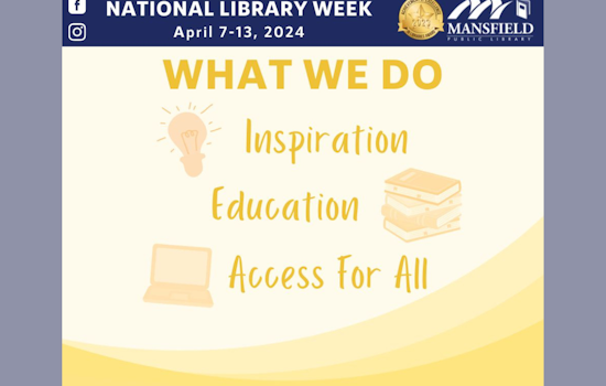 Mansfield Public Library Extends Invitation to Explore Programs During National Library Week