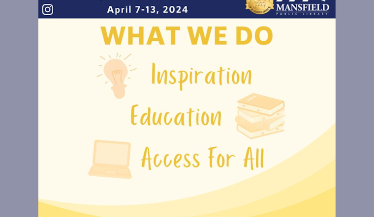 Mansfield Public Library Extends Invitation to Explore Programs During National Library Week