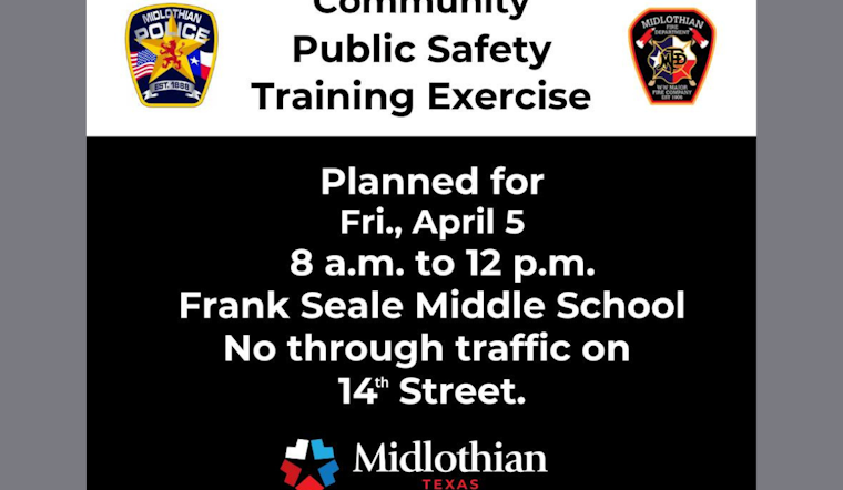 Midlothian Drivers Alert: Public Safety Training to Disrupt 14th Street Traffic Friday Morning