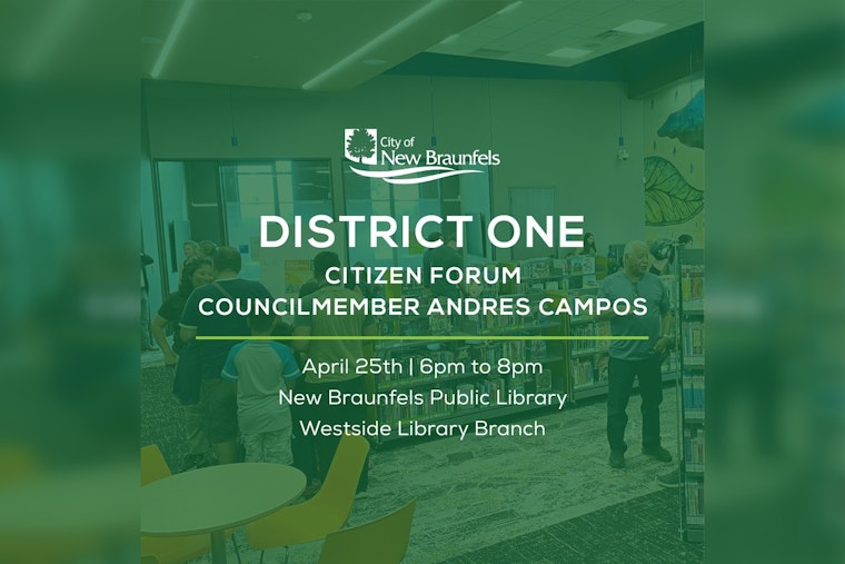 New Braunfels Councilmember Campos to Host Citizen Forum on City Projects and Traffic Solutions