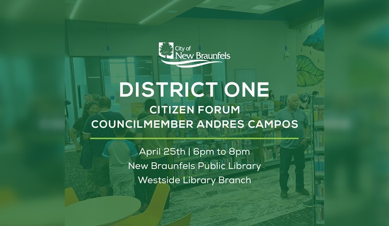 New Braunfels Councilmember Campos to Host Citizen Forum on City Projects and Traffic Solutions