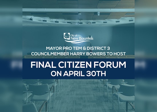 New Braunfels Mayor Pro Tem Harry Bowers to Host Farewell Citizen Forum on April 30