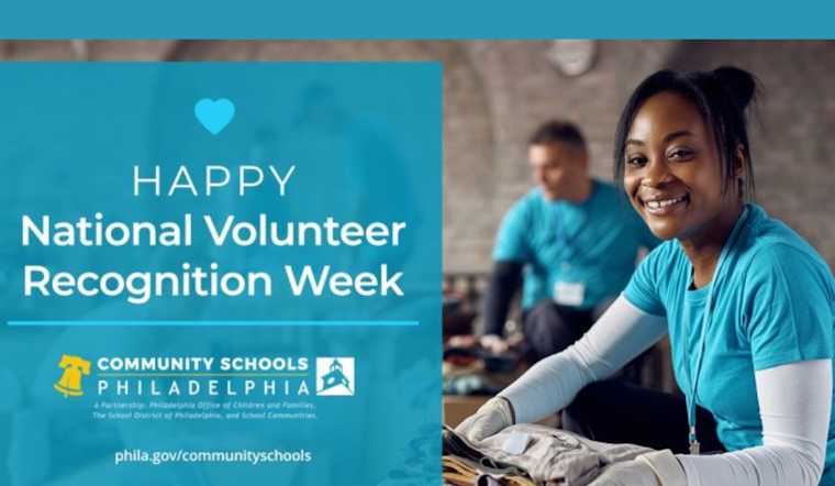 Philadelphia Honors Dedicated Volunteers During National Volunteer Week