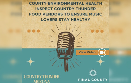 Pinal County's Environmental Health Team Ensures Food Safety at Country Thunder Festival