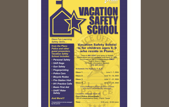 Plano Police Department Hosts Free Vacation Safety School for Kids This Summer