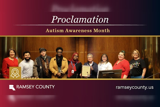 Ramsey County Champions Neurodiversity with April Proclamation of Autism Awareness Month