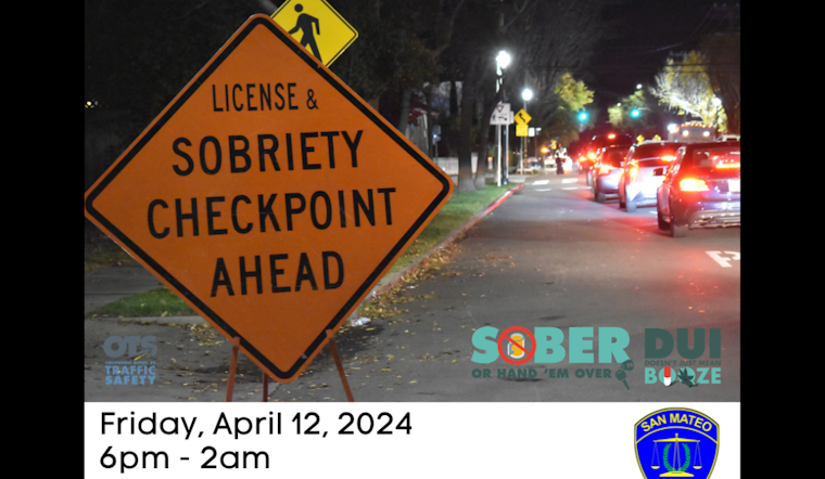 San Mateo Police to Enforce DUI Checkpoint on E. 4th Avenue in Upcoming Safety Operation