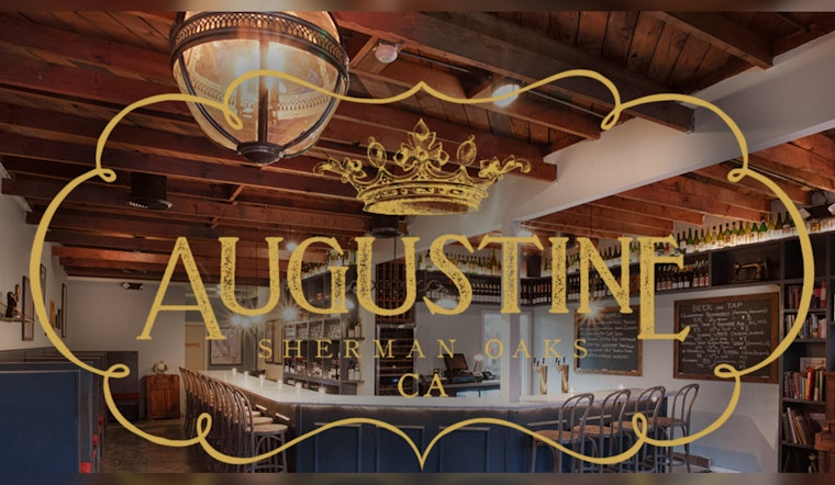 Sherman Oaks' Augustine Wine Bar Announces Recovery Efforts 10 Months After Fire
