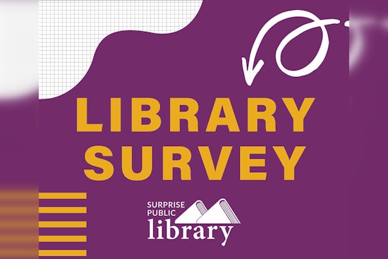 Surprise Public Library Seeks Community Input on Services and Programs Through Online Survey