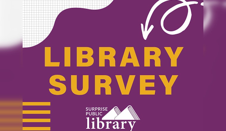 Surprise Public Library Seeks Community Input on Services and Programs Through Online Survey