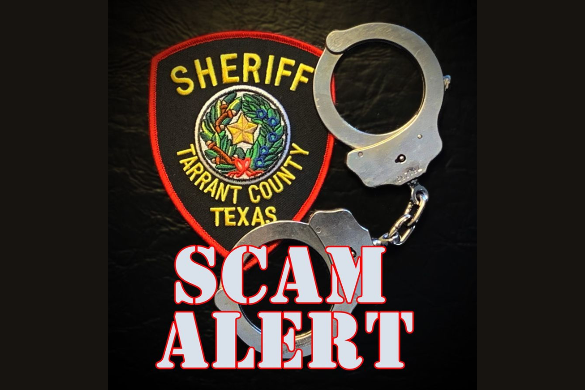 Tarrant County Sheriff's Office Warns of Increase in Fraudulent Calls