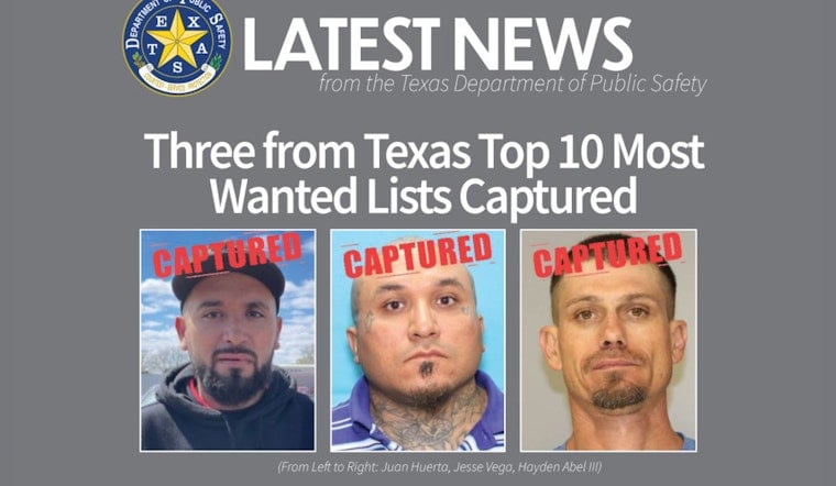 Trio from Texas' Most Wanted Lists Captured in String of Criminal Arrests Across the State