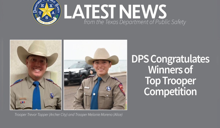 Archer City's Trevor Topper and Alice's Melanie Moreno Triumph as 2024 Top Troopers in Texas DPS Competition