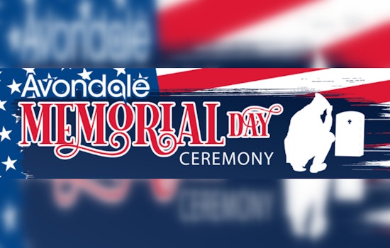 Avondale to Honor Fallen Heroes with Memorial Day Ceremony at Civic Center Amphitheater