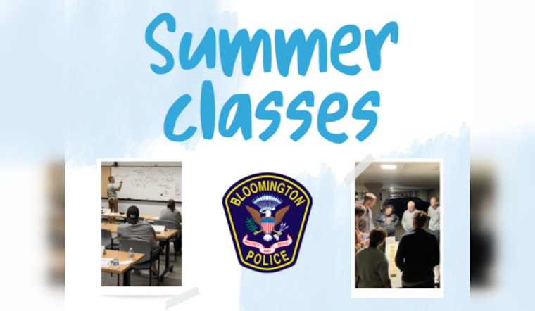 Bloomington Police Department Launches Summer Community Education Program on Personal and Public Safety