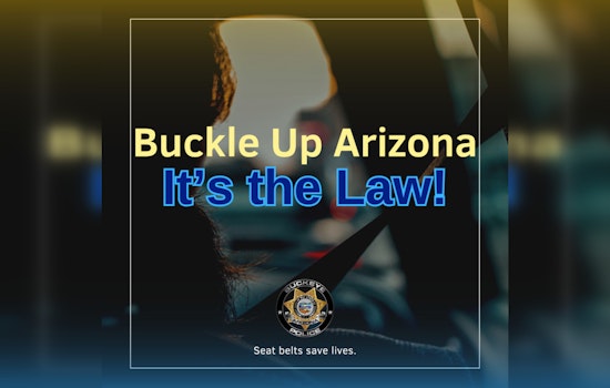 Buckeye Police Bolster "Buckle Up Arizona" Effort with $10K Grant for Seat Belt Law Enforcement