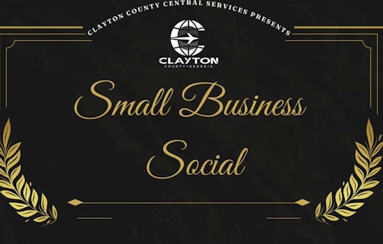 Clayton County Bolsters Small Business Growth Through Networking and Resource Event