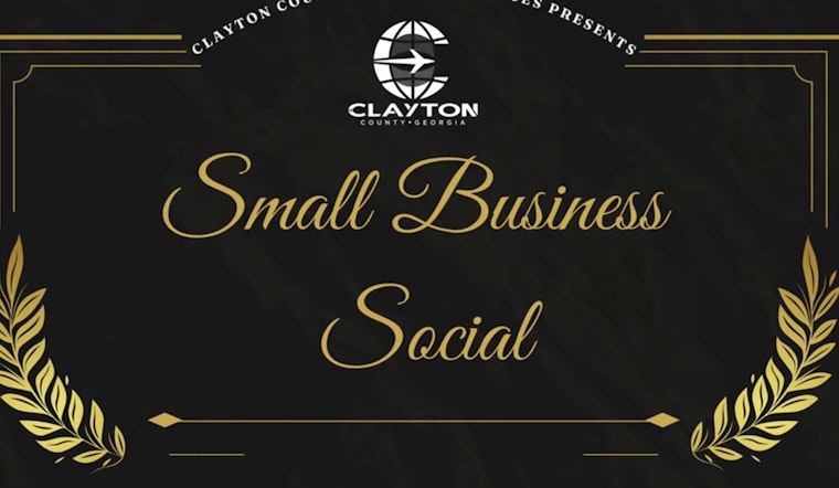 Clayton County Bolsters Small Business Growth Through Networking and Resource Event