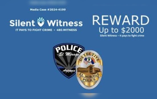 El Mirage Police and Silent Witness Offer $2000 Reward for Information on April Evening Homicide