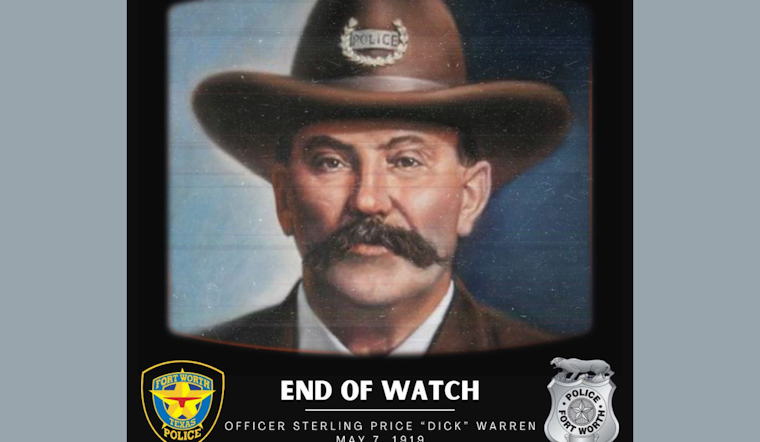 Fort Worth Police Department Honors Fallen Officer Sterling Price Warren 100 Years After Tragic Streetcar Incident