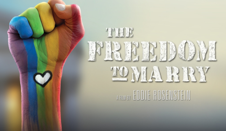 Fort Worth's Movies That Matter Series Highlights LGBTQ Struggle with "The Freedom to Marry" Screening