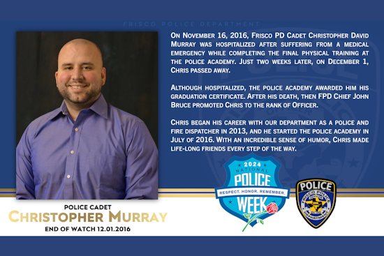 Frisco Police Department Honors Late Cadet Christopher Murray on Peace Officers Memorial Day