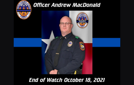 Grand Prairie Police Department Honors Late Officer Andrew MacDonald, a 22-Year Veteran Lost to COVID-19