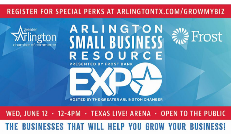 Greater Arlington Chamber of Commerce to Host Small Business Expo at Texas Live!