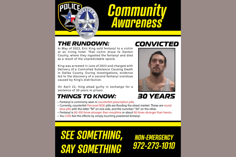 Irving Police Warn of Fentanyl, the Silent Killer 50 Times Stronger Than Heroin