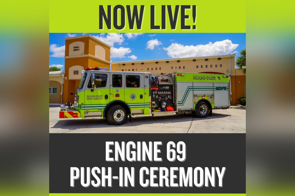 Miami-Dade Fire Rescue Welcomes New Engine 69 with Traditional Push-In