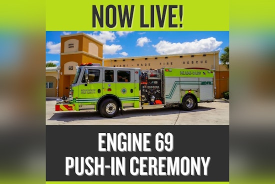 Miami-Dade Fire Rescue Welcomes New Engine 69 with Traditional Push-In Ceremony in Doral