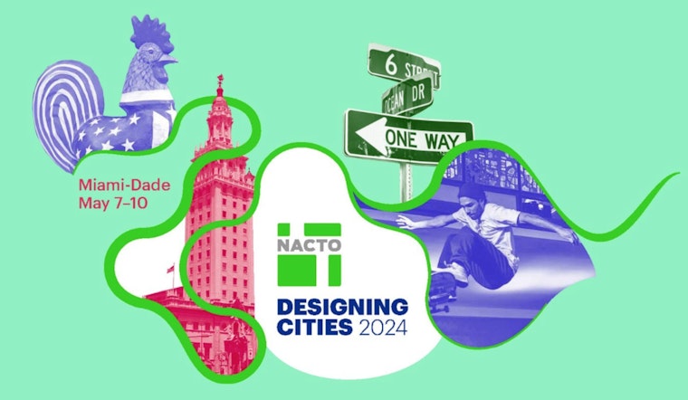 Miami-Dade Paves the Way for Urban Transport Innovation at NACTO Designing Cities Conference 2024