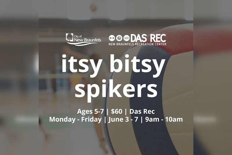 New Braunfels Launches "Itsy Bitsy Spikers" Volleyball Clinic for Kids Ages 5-7