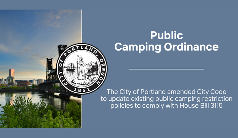 Portland City Council Passes New Ordinance to Regulate Public Camping, Shifts Focus to Social Services Over Criminal Penalties