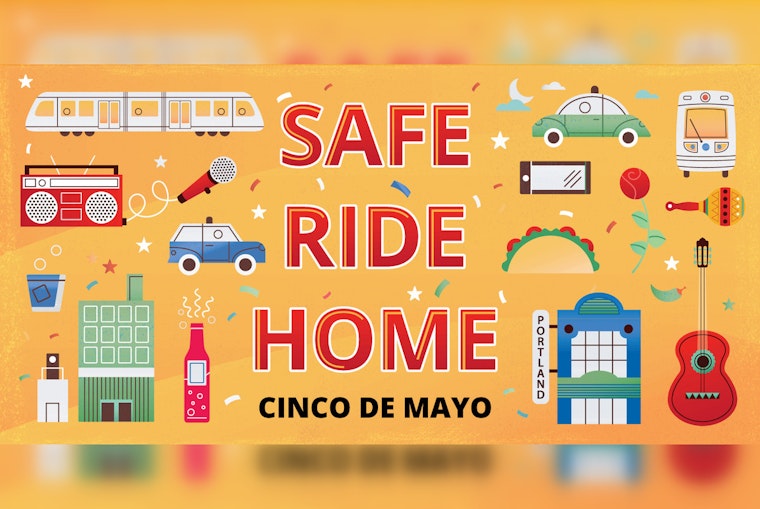 Portland Rolls Out 'Safe Ride Home' Discounts for Cinco de Mayo Festivities
