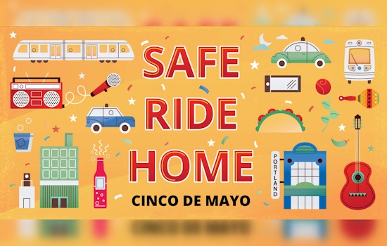 Portland Rolls Out 'Safe Ride Home' Discounts for Cinco de Mayo Festivities
