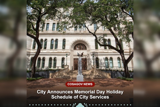 San Antonio Announces Memorial Day Closures and Services Schedule, City Parks and Pools Remain Open