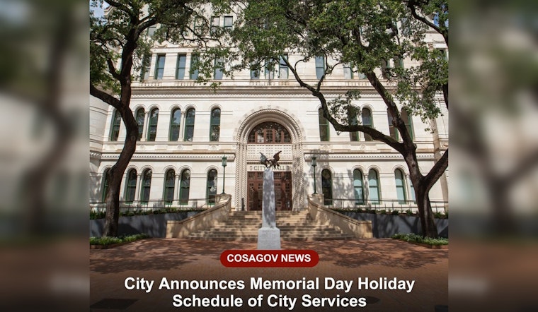 San Antonio Announces Memorial Day Closures and Services Schedule, City Parks and Pools Remain Open