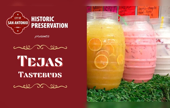 San Antonio Celebrates Culinary Heritage with Tejas Tastebuds' Aguas Frescas Event