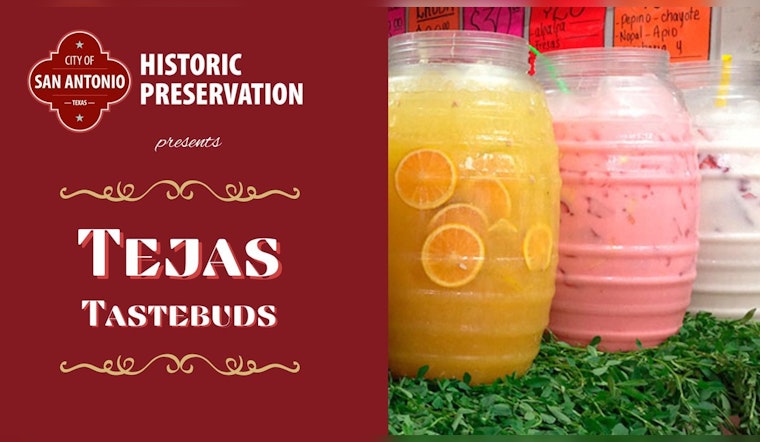 San Antonio Celebrates Culinary Heritage with Tejas Tastebuds' Aguas Frescas Event