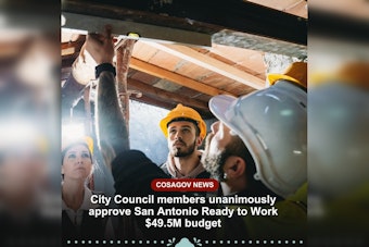 San Antonio City Council Approves $49.5M Budget for Workforce Development Program
