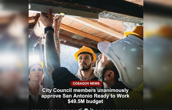San Antonio City Council Approves $49.5M Budget for Workforce Development Program