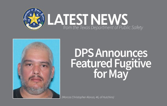 Texas DPS Offers $4,000 Reward for Tips on Featured Fugitive from Hutchins, Accused Sex Offender Marcos Alonzo