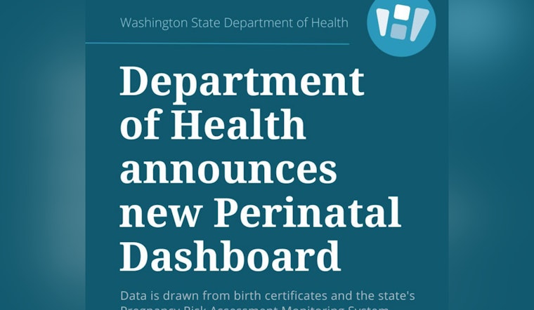 Washington State Department of Health Launches Perinatal Dashboard to Enhance Pregnancy and Parenting Insights