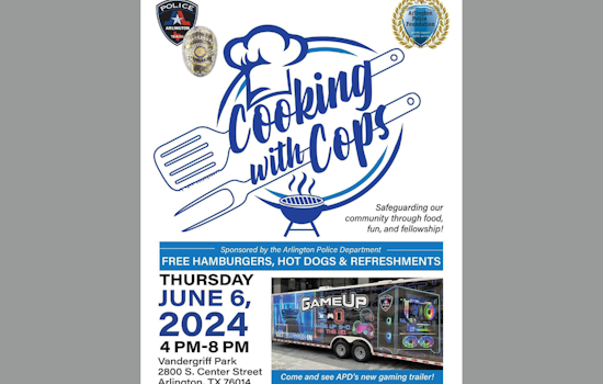 Arlington's Annual "Cooking with Cops" Event to Enhance Police-Community Relations with Gaming and Gastronomy