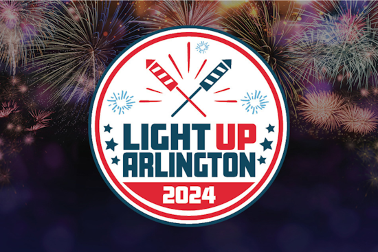Arlington's "Light Up Arlington" Event Celebrates Centennial with Fireworks and Festivities on June 29