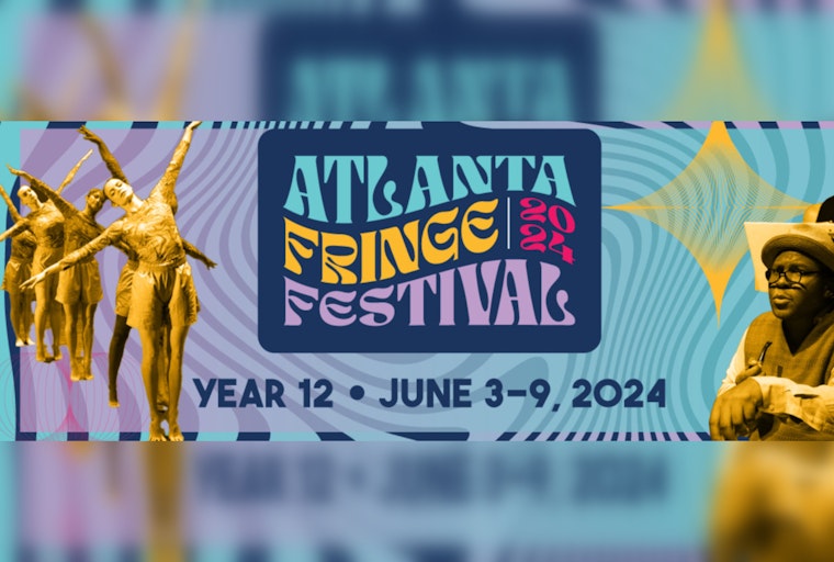Atlanta Braces for a Burst of Creativity as Fringe Festival Returns to Light Up Little Five Points, East Atlanta Village, and Old Fourth Ward